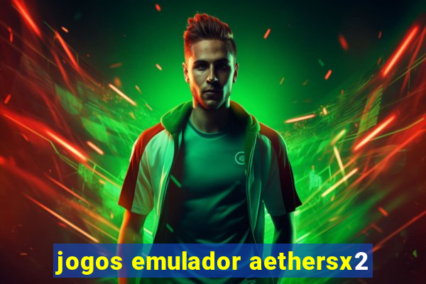 jogos emulador aethersx2